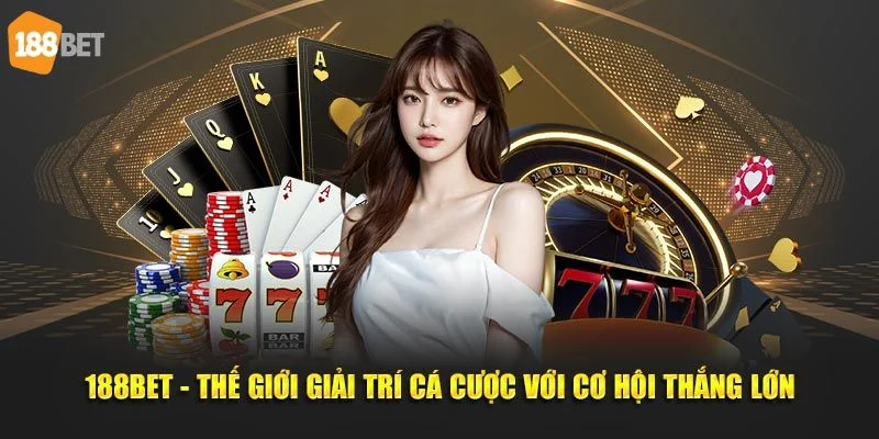 188BET Một vài những điều gì cần lưu ý dành cho tân thủ