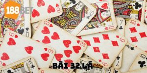 Bài 32 Lá: Trải Nghiệm Cá Cược Hấp Dẫn Tại Casino 188BET