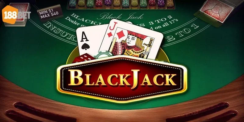 Bài Blackjack 188BET: Nhập Môn Cược Cần Học Hỏi Điều Gì?