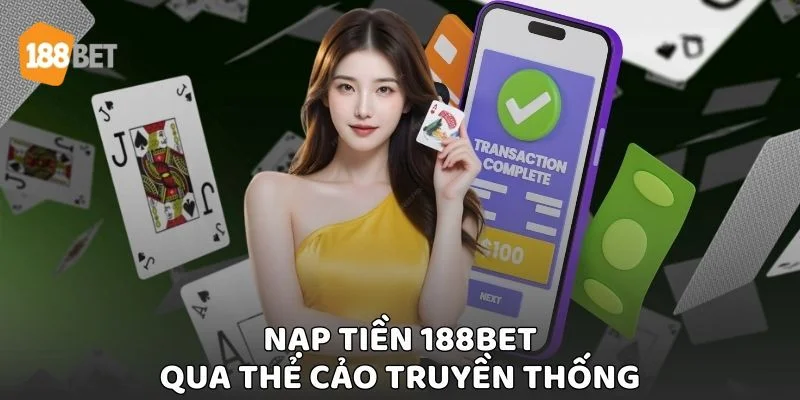 NẠP TIỀN 188BET Các hình thức nạp tiền phổ biến tại trang web 188BET luôn được đánh giá cao.